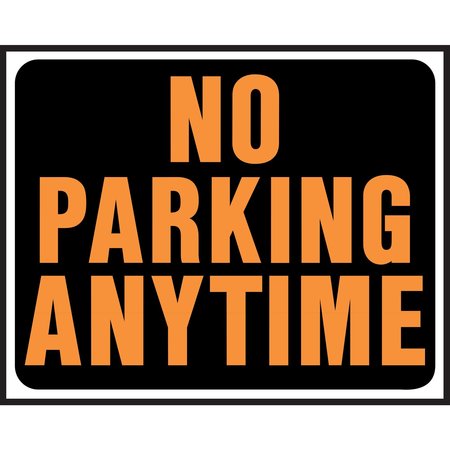 HY-KO No Parking Any Time Sign 14.5" x 18.5", 5PK A00105